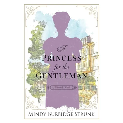 A Princess for the Gentleman