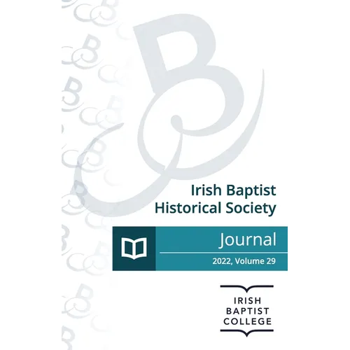 Journal of the Irish Baptist Historical Society 2022