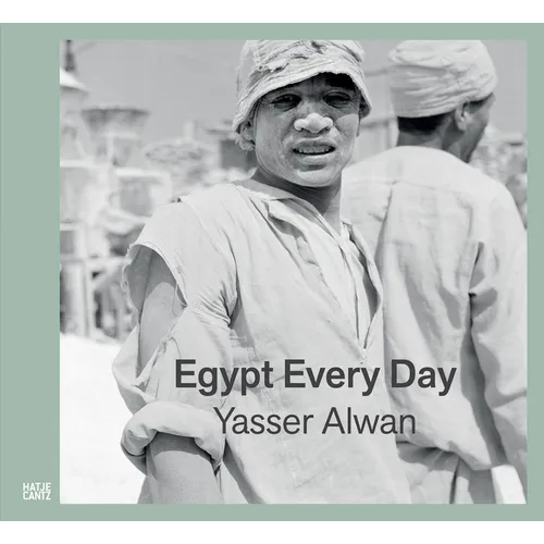 Yasser Alwan: Egypt Every Day
