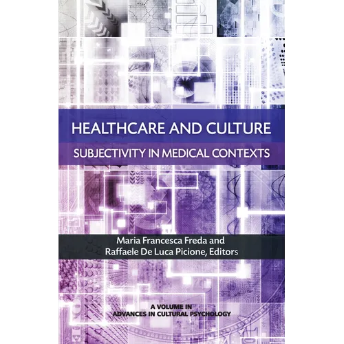 Healthcare and Culture: Subjectivity in Medical Contexts
