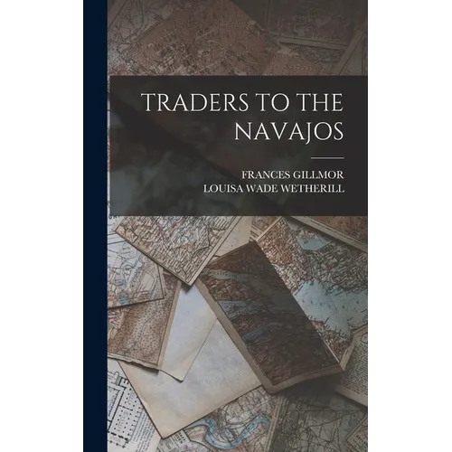 Traders to the Navajos