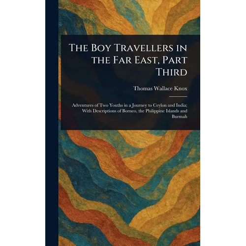 The Boy Travellers in the Far East, Part Third