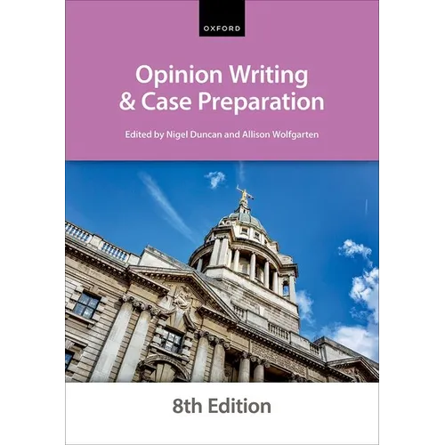 Opinion Writing and Case Preparation Eighth Edition