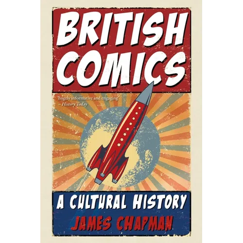 British Comics: A Cultural History