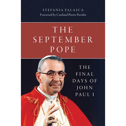 The September Pope: The Final Days of John Paul I