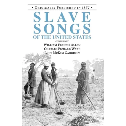 Slave Songs of the United States
