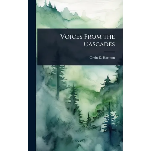 Voices From the Cascades
