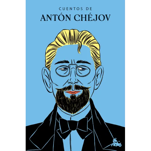 Cuentos de Antón Chéjov / The Short Stories of Anton Chekhov