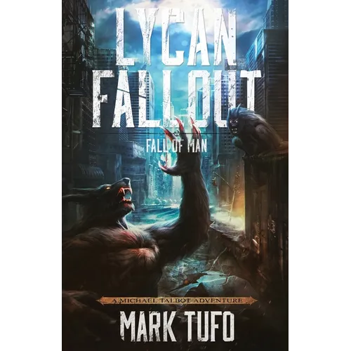 Lycan Fallout 2: Fall Of Man
