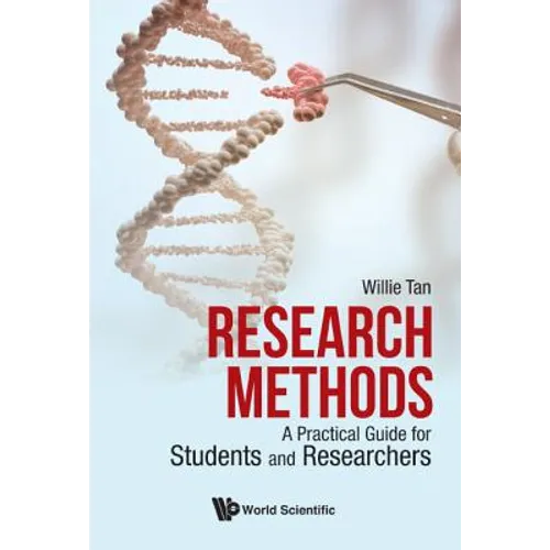 Research Methods: A Practical Guide for Students & Researche