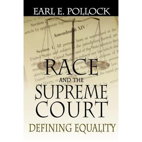Race and the Supreme Court: Defining Equality