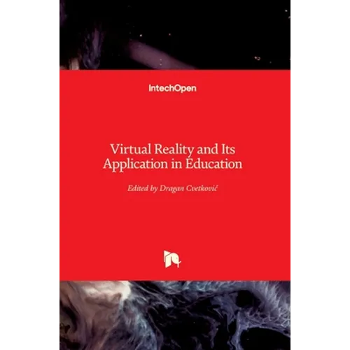 Virtual Reality and Its Application in Education
