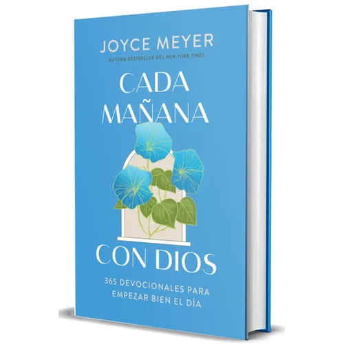 Cada Mañana Con Dios: 365 Devocionales Para Empezar Bien El Día / Mornings with God: 365 Devotions to Start Your Day Right