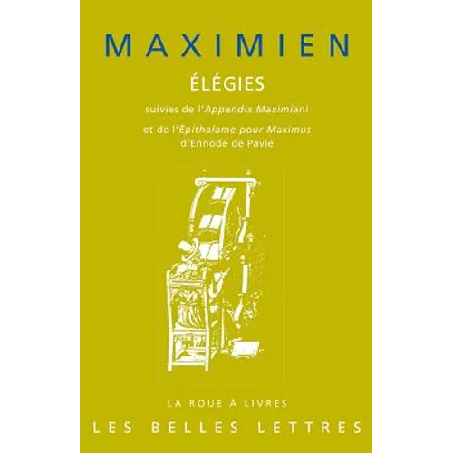 Maximien, Elegies