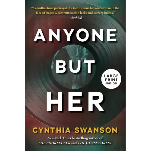 Anyone But Her (Large Print Edition)