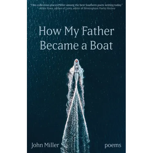 How My Father Became a Boat