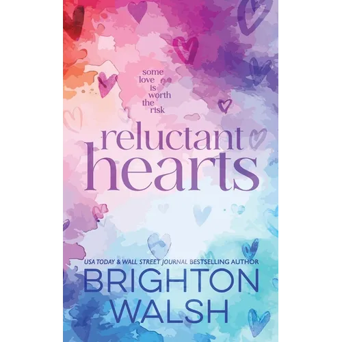 Reluctant Hearts