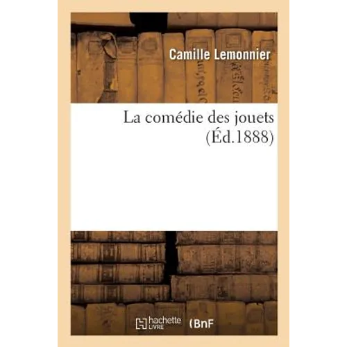 La Comédie Des Jouets