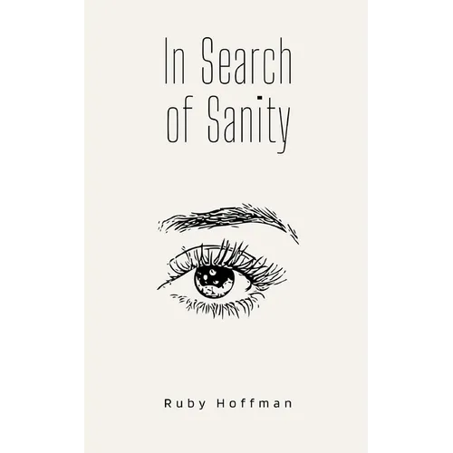In Search of Sanity