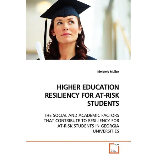 Higher Education Resiliency for At-Risk Students