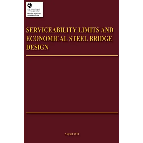 Serviceability Limits and Economical Steel Bridge Design