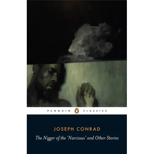 The Nigger of the 'Narcissus' and Other Stories