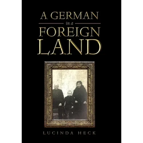 A German in a Foreign Land