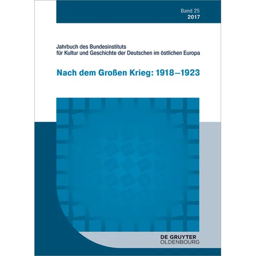 2017: Nach Dem Großen Krieg: 1918-1923