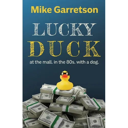 Lucky Duck: At the mall, in the 80s, with a dog.