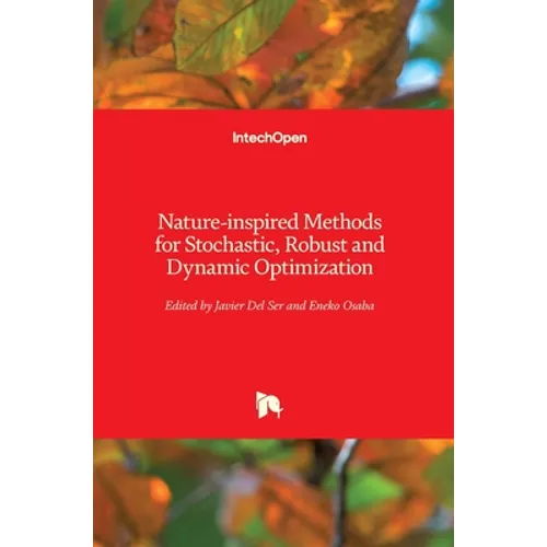 Nature-inspired Methods for Stochastic, Robust and Dynamic Optimization