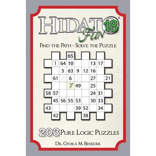 Hidato fun 18: 203 New Logic Puzzles