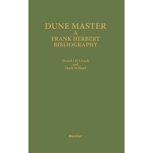 Dune Master: A Frank Herbert Bibliography
