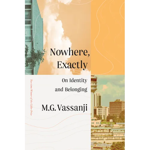Nowhere, Exactly: On Identity and Belonging