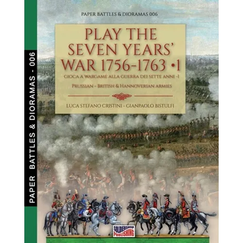 Play the Seven Years' War 1756-1763 - Vol. 1