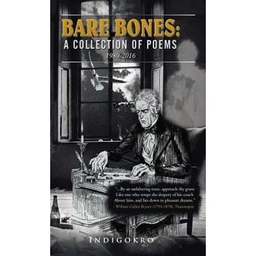 Bare Bones: A collection of poems 1989-2016