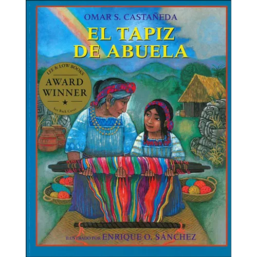 El Tapiz de Abuela = Abuela's Weave