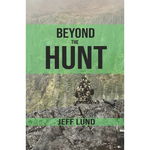 Beyond the Hunt