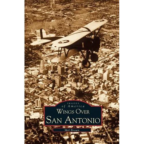 Wings Over San Antonio