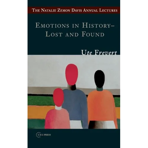 Emotions in History - Lost and Found
