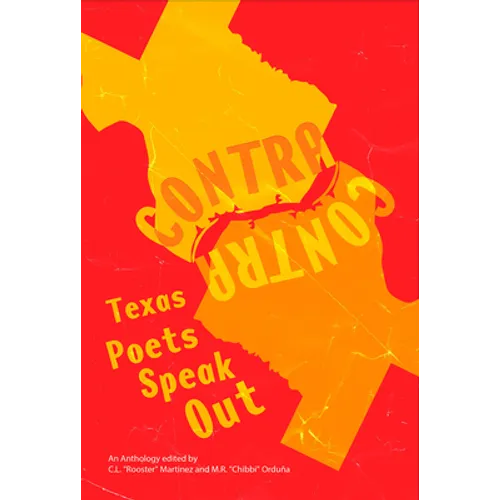 Contra: Texas Poets Speak Out