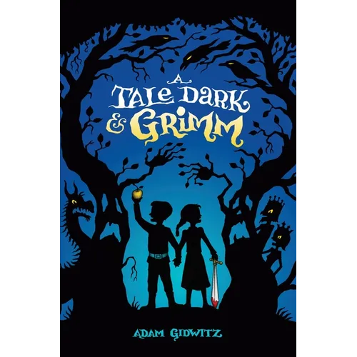 A Tale Dark & Grimm