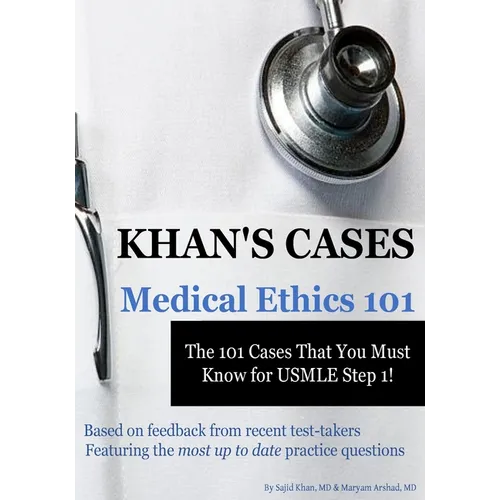 Khan's Cases: Medical Ethics