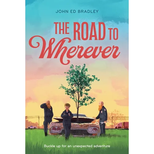 The Road to Wherever