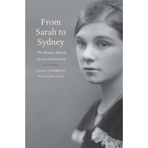 From Sarah to Sydney: The Woman Behind All-Of-A-Kind Family