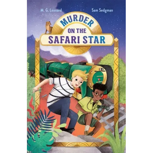 Murder on the Safari Star: Adventures on Trains #3