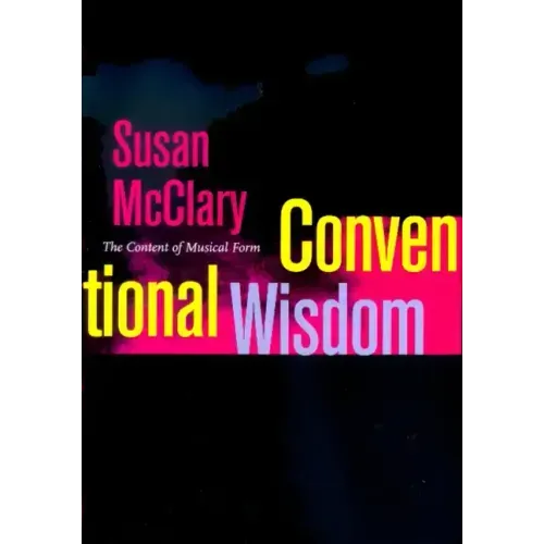 Conventional Wisdom: The Content of Musical Form