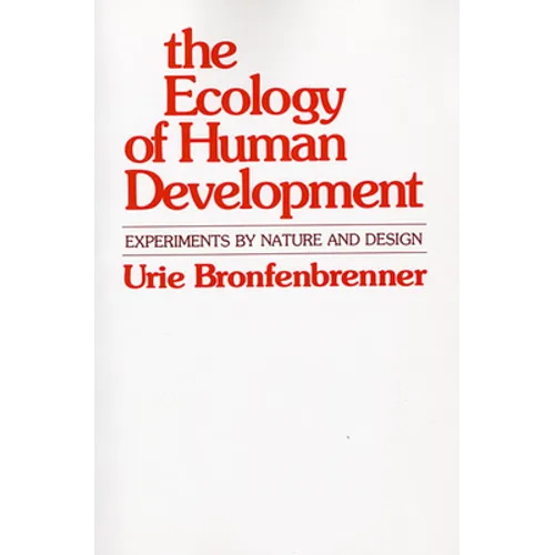 The Ecology of Human Development