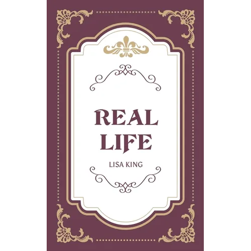 Real Life