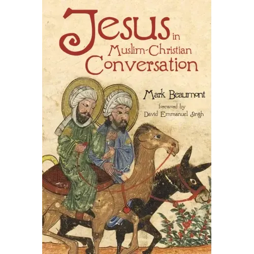 Jesus in Muslim-Christian Conversation