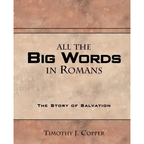 All The Big Words in Romans